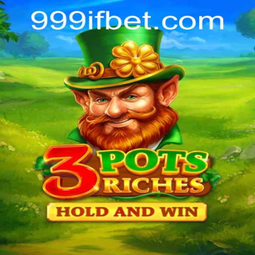 Exploring the Thrills of 3potsRiches: A Riveting Gaming Experience