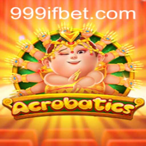 Acrobatics: Master the Art of Balance with '999IF'
