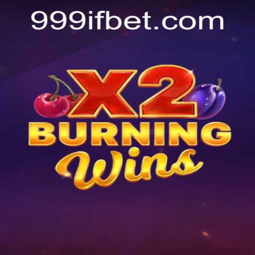 Dive into the Thrilling World of BurningWinsX2: A Gamer's Guide