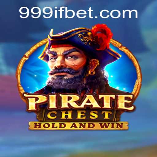 Discover the Exciting World of PirateChest: Unveiling the Adventure with 999IF