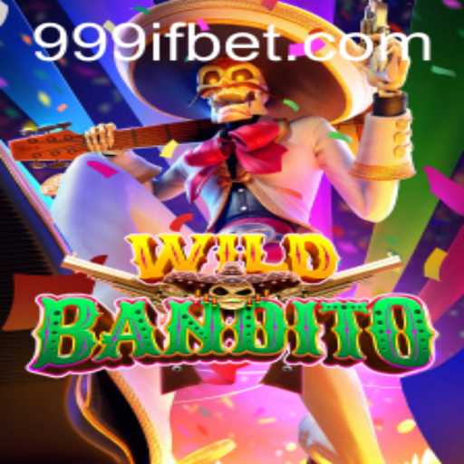 Discover the Thrill of WildBandito: A Unique Gaming Experience with 999IF